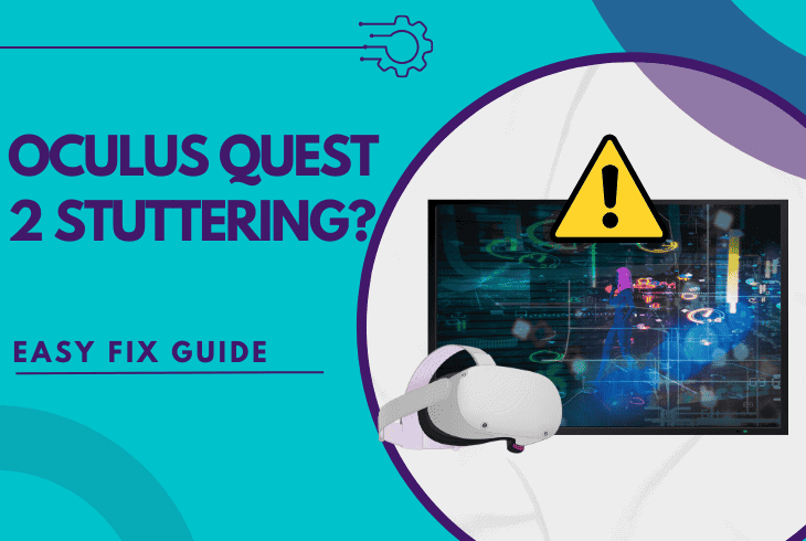 oculus quest 2 stuttering