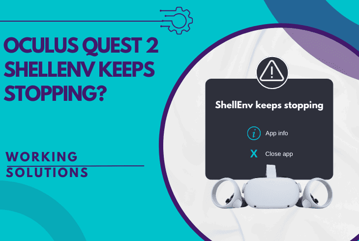 oculus quest 2 shellenv keeps stopping