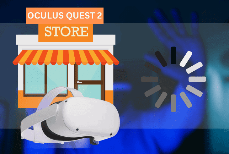 my oculus quest 2 store not loading