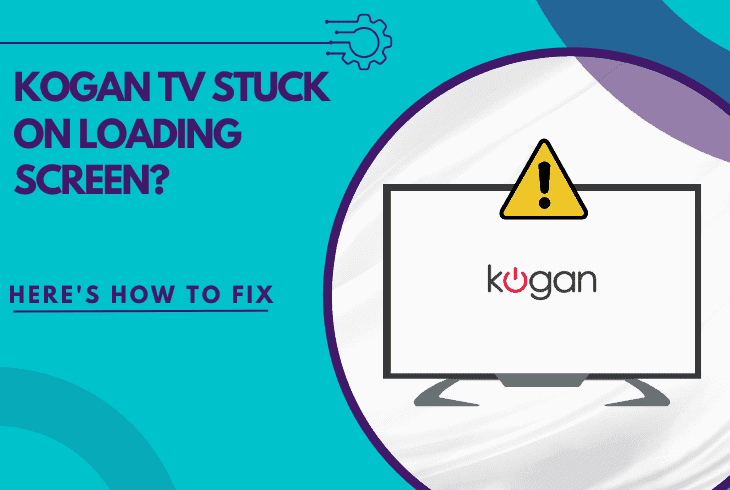 kogan tv stuck on loading screen