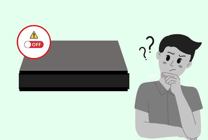 fetch box keeps turning off