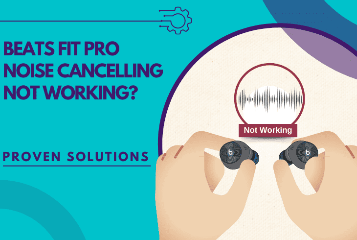beats fit pro noise cancelling not working