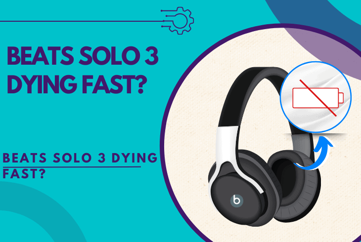 beats solo 3 dying fast