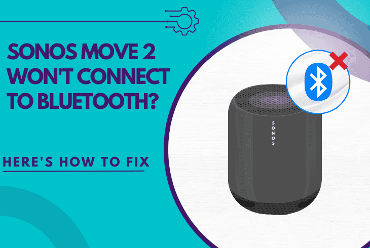 sonos move 2 won't connect to bluetooth