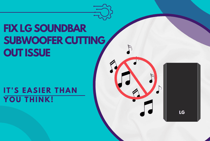 lg soundbar subwoofer cutting out