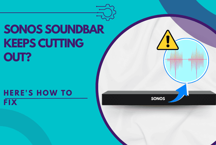 sonos soundbar keeps cutting out