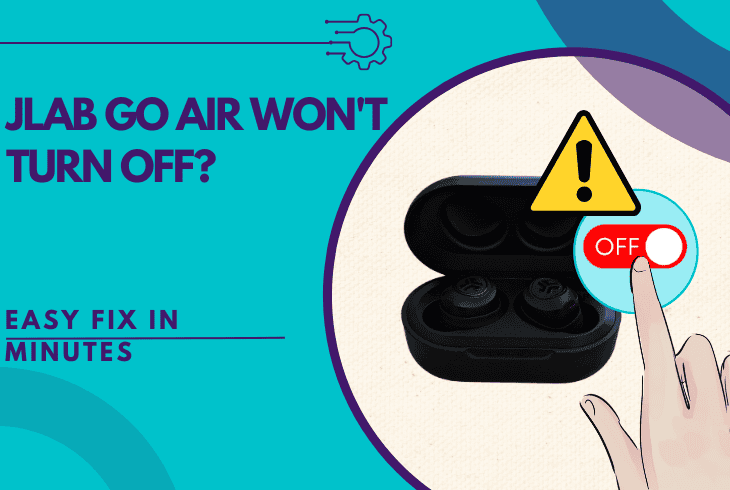 jlab go air won't turn off