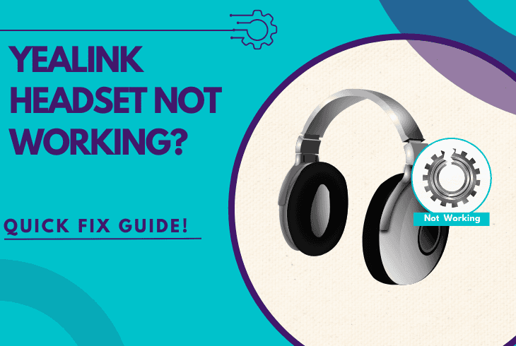 yealink headset not working