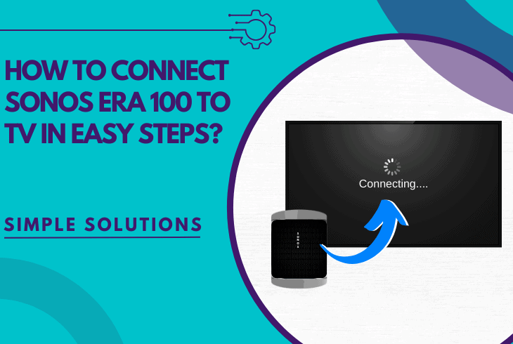 how to connect sonos era 100 to tv