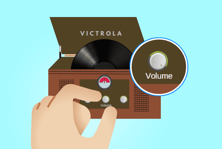 turn up the volume knob