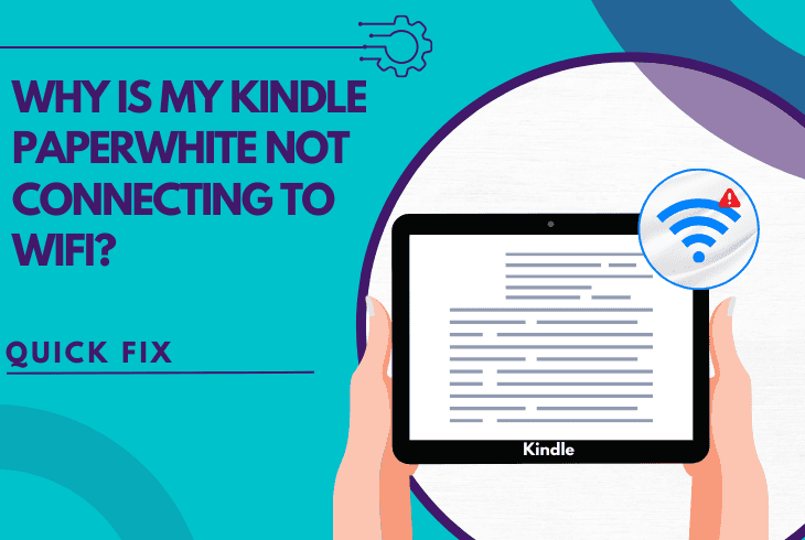 kindle paperwhite not connecting to wifi