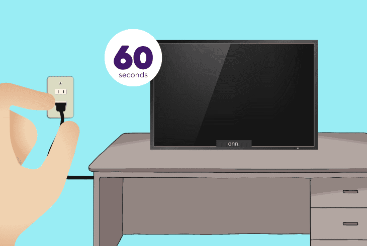 unplug the onn roku tv’s power