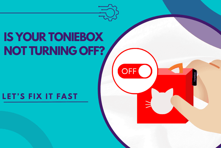 toniebox not turning off