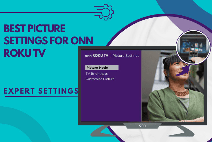 best picture settings for onn roku tv