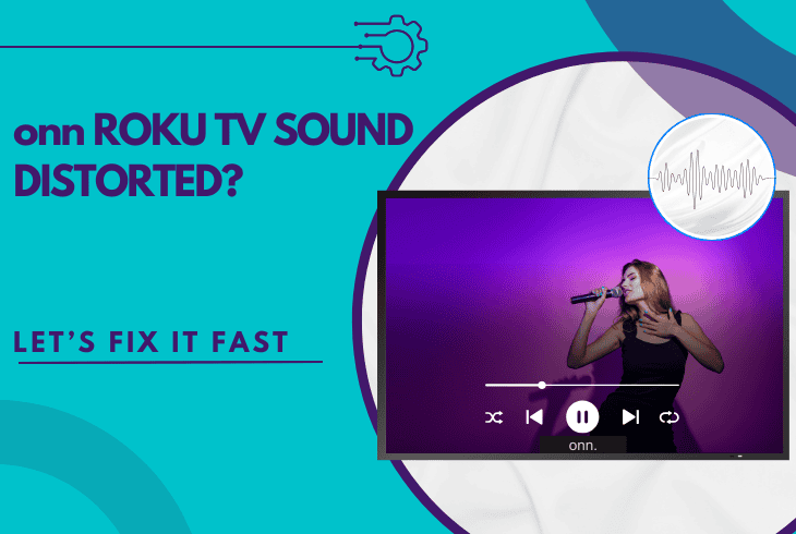 onn roku tv sound distorted