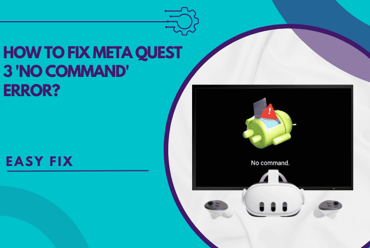 meta quest 3 says no command