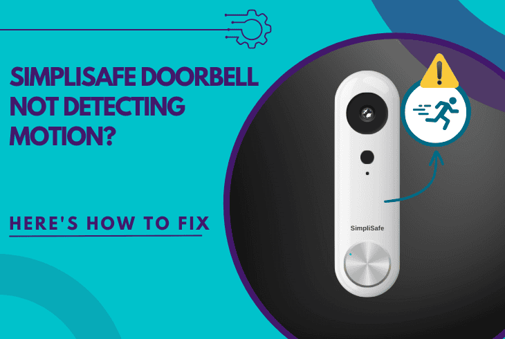 simplisafe doorbell not detecting motion