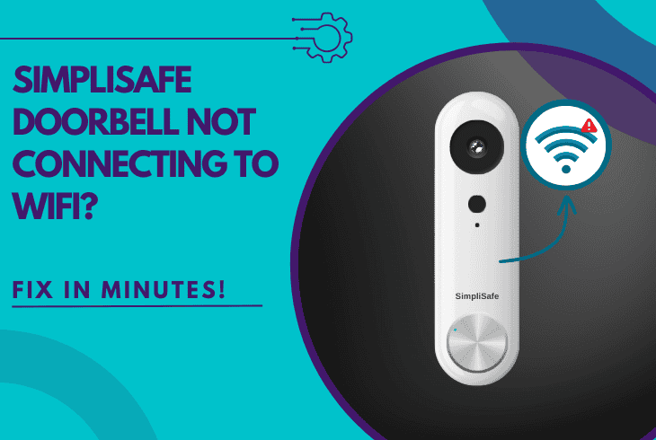 simplisafe doorbell not connecting to wifi