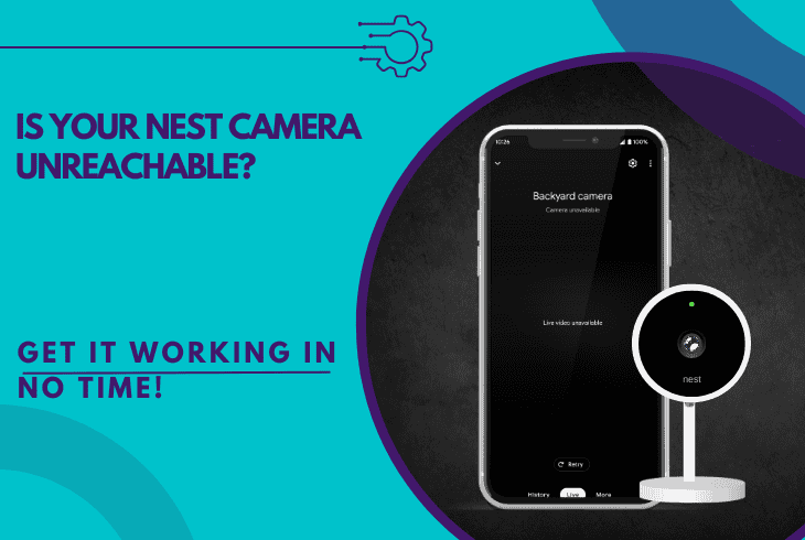 nest camera unreachable