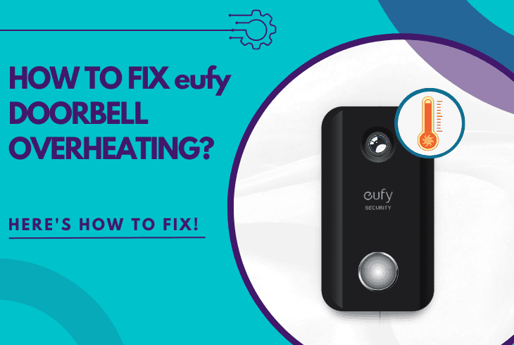 eufy doorbell overheating
