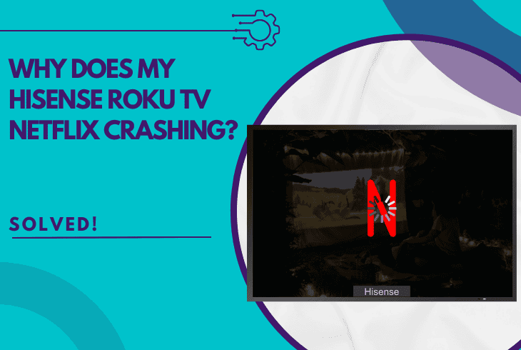 hisense roku tv netflix crashing