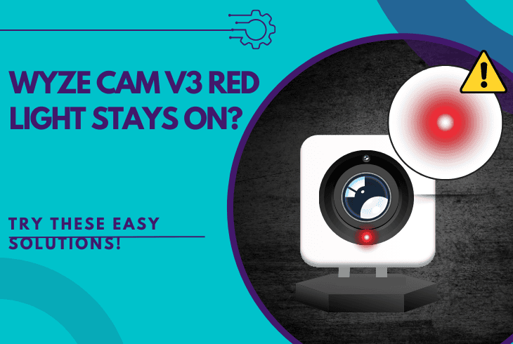 wyze cam v3 red light stays on