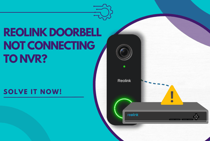 reolink doorbell not connecting to nvr